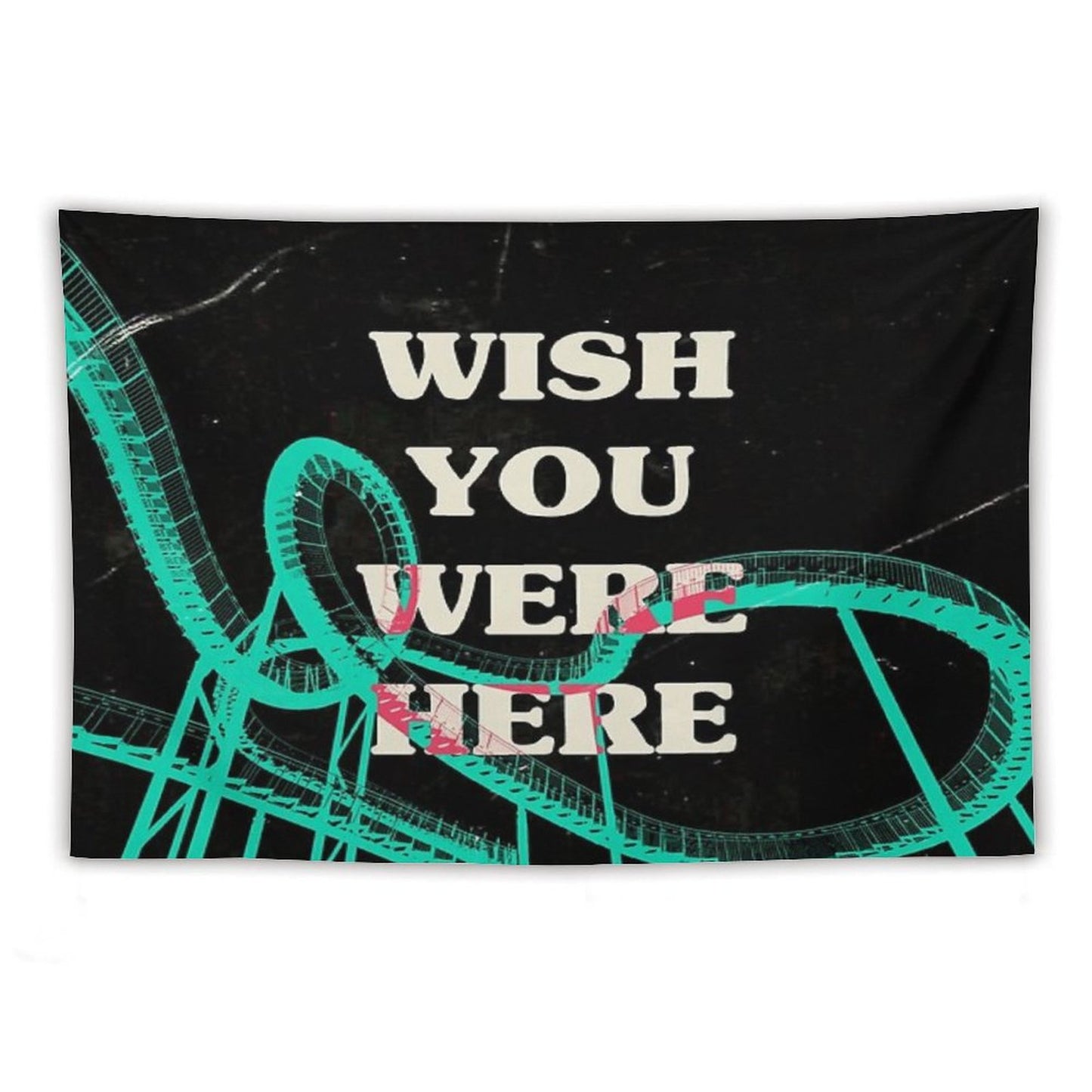 Wish You Were Here Tapestry