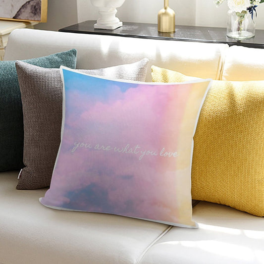 You Are What You Love Soft Warmth Comfort Throw Pillow