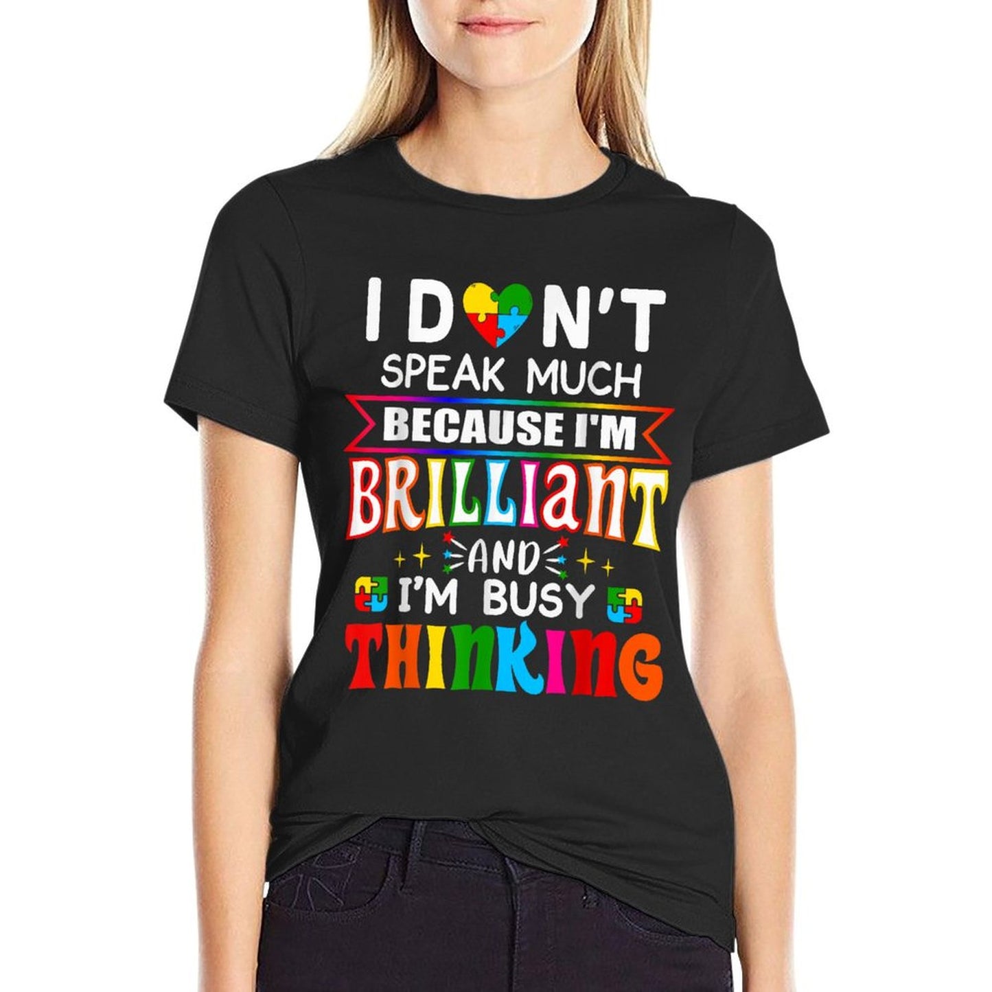 I Dont Speak Much Brilliant Autism Autistic Boys Girls Gifts T-Shirt