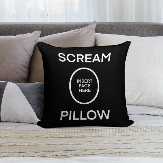 SCREAM PILLOW Soft Shrink-Resistant Throw Pillow
