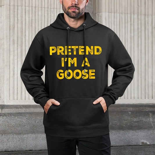 Pretend Im A Goose Lazy Halloween Costume Shrink-Resistant Hoodie