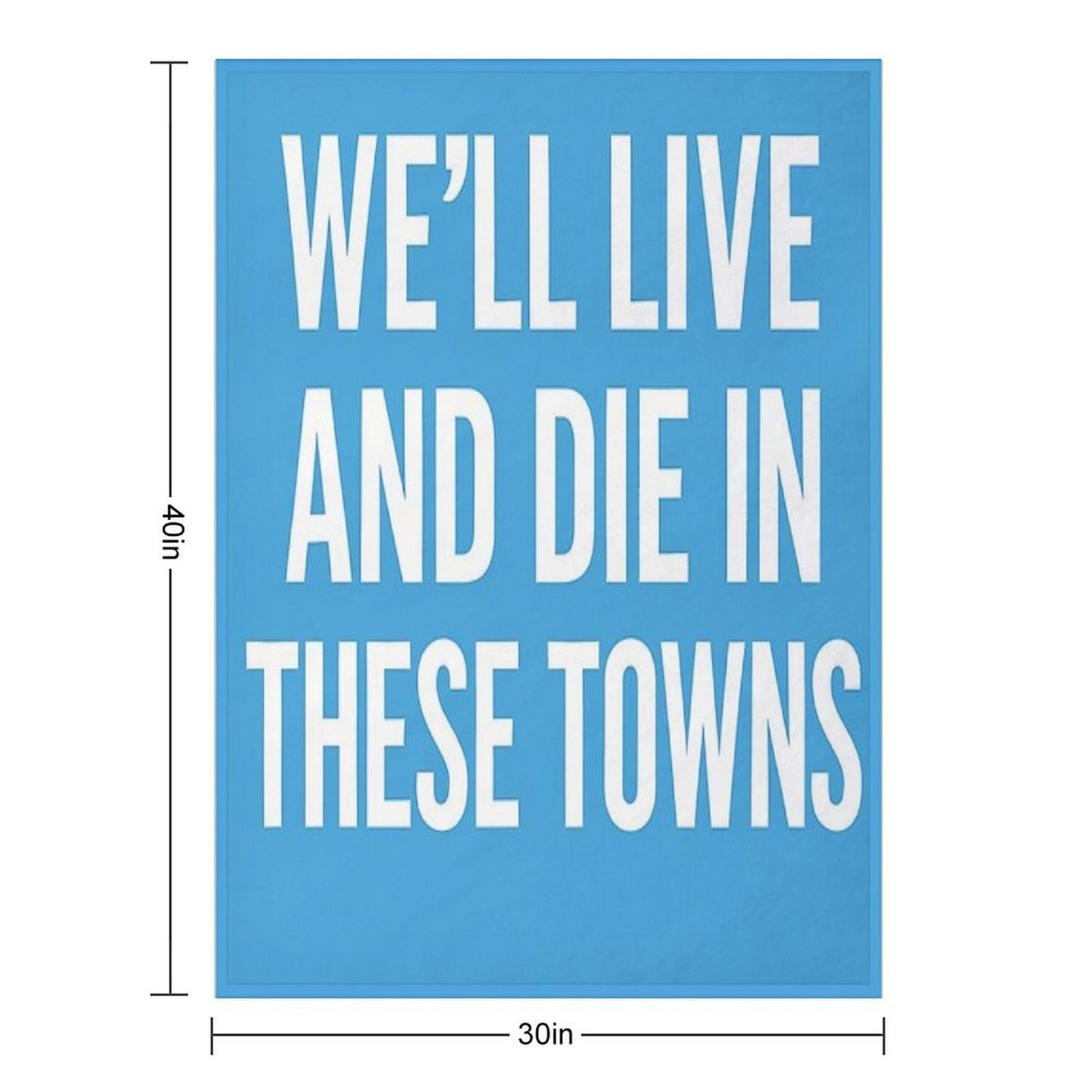 We’ll Live And Die in These Towns Coventry City Sky Blues Football Quote Throw Blanket
