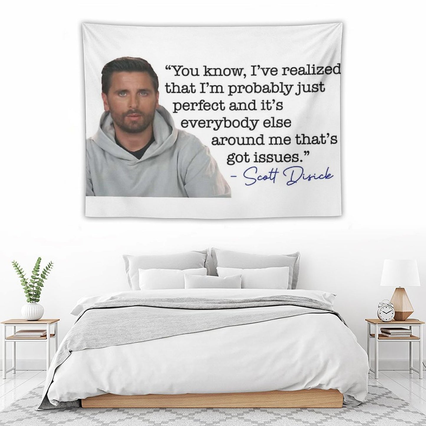 Scott Disick Quote Tapestry