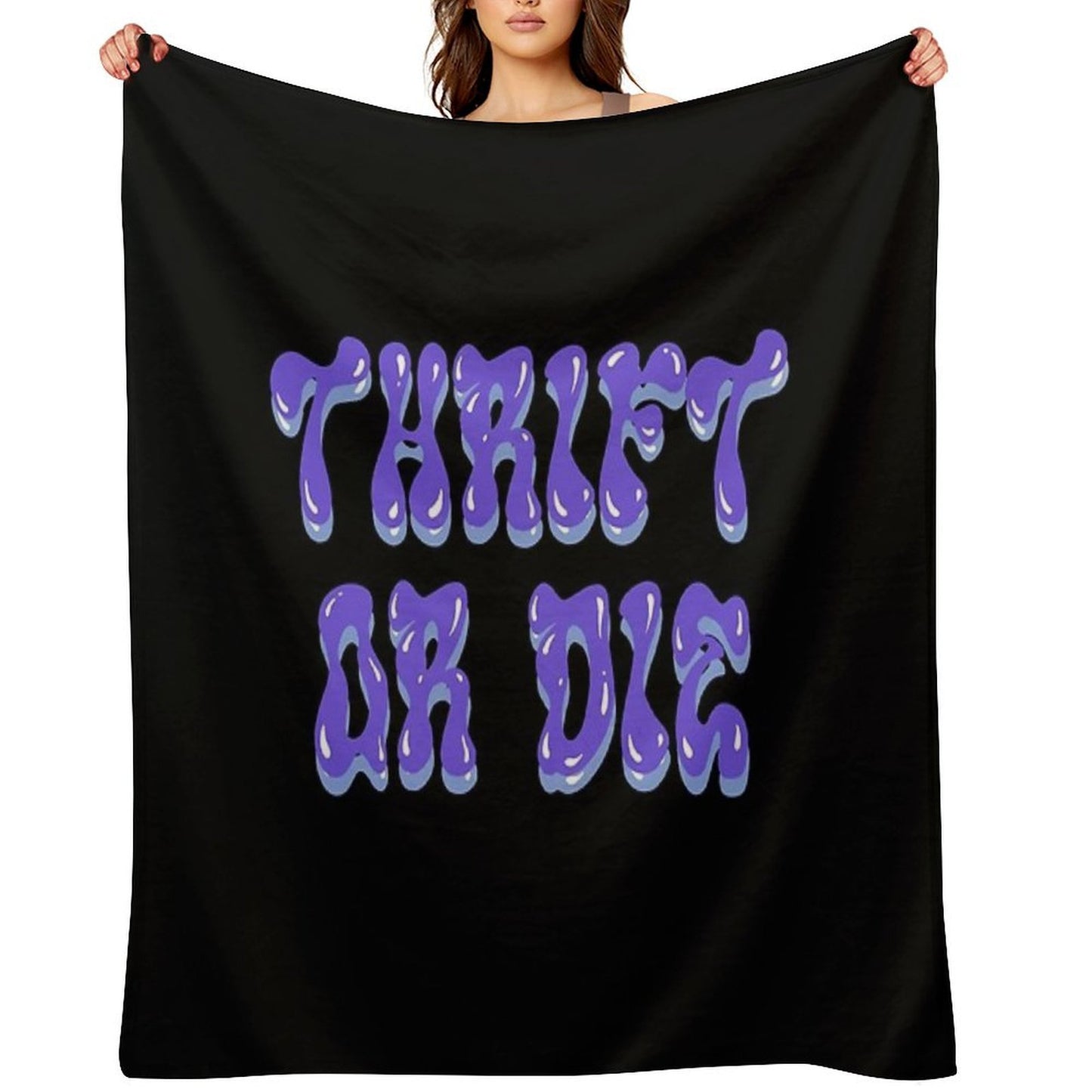 “THRIFT OR DIE” Purple And Blue Throw Blanket