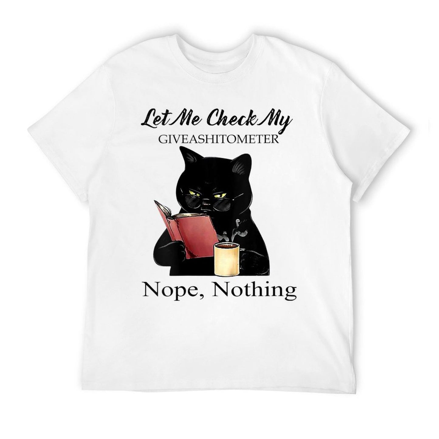 Womens Let Me Check My Giveashitometer Nope Nothing Black Cat Trendy Pattern T-Shirt