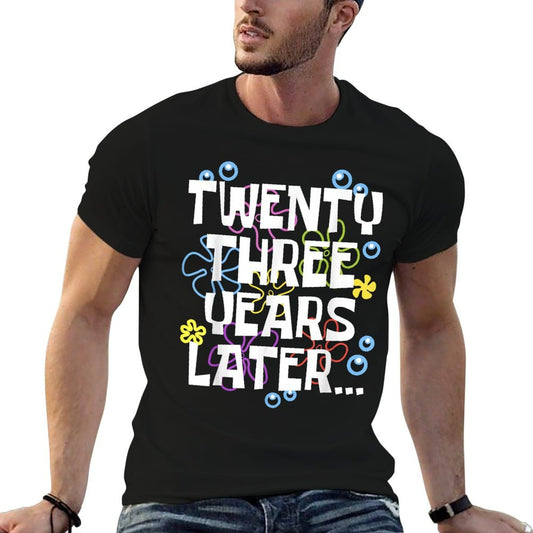 TWENTY THREE YEARS LATER 23 Year Old Birthday Gifts Bday T-Shirt