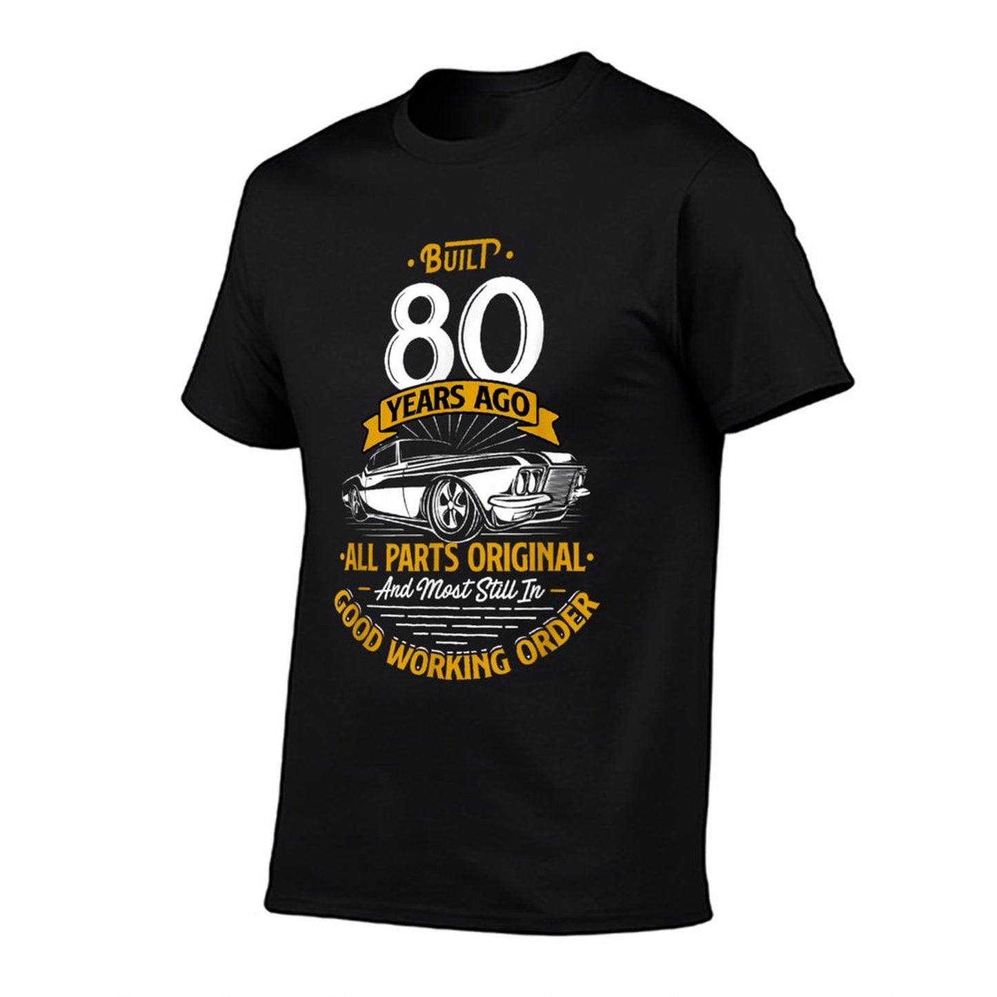 Built 80 Years Ago - Funny 80th Birthday Gift T-Shirt