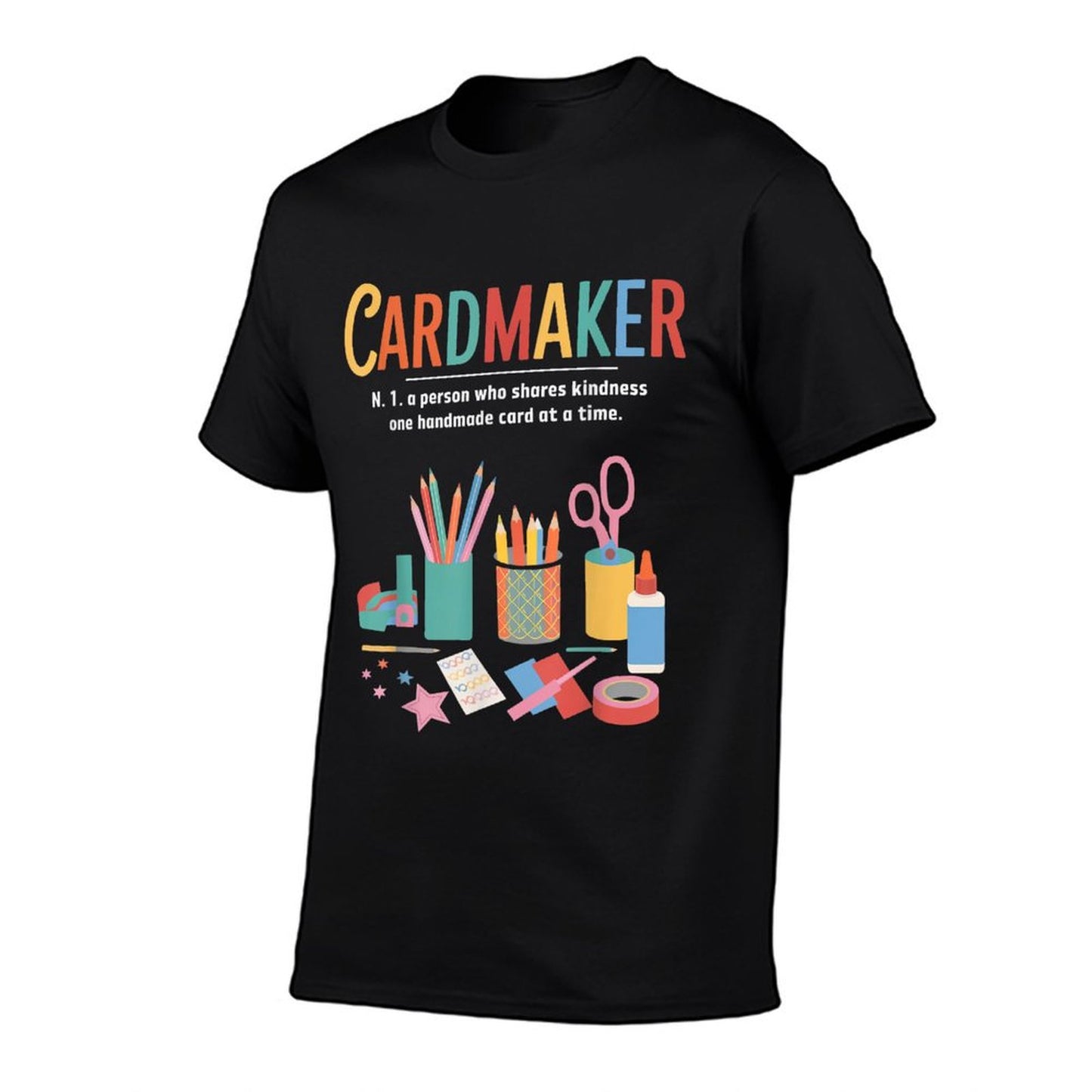 Cardmaking Meaning Cardmaking Crafter Scrapbook Card Maker T-Shirt