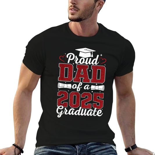Proud Dad of A 2025 Graduate Senior Class of 2025 Graduation  Affordable Price T-Shirt