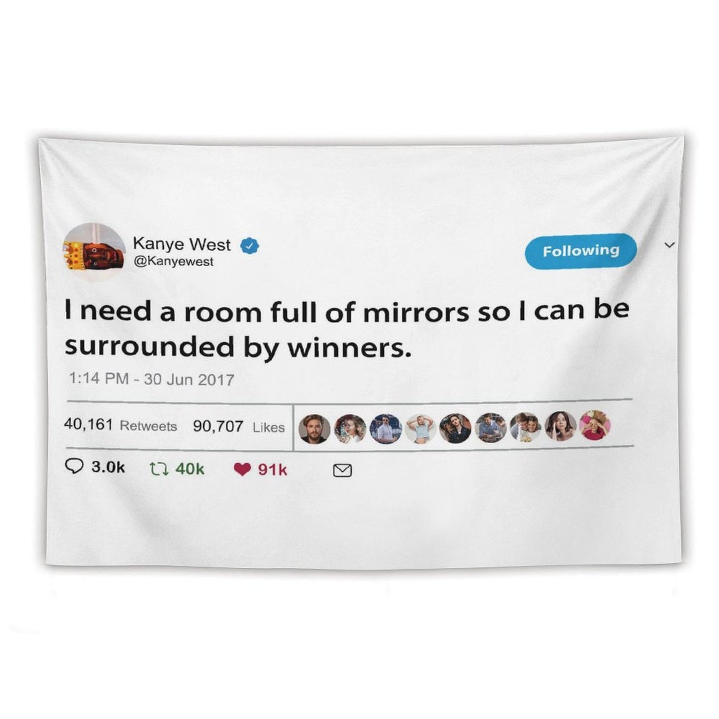Kanye I Need A Room Full of Mirrors So I Can Be Surrounded by Winners Tapestry