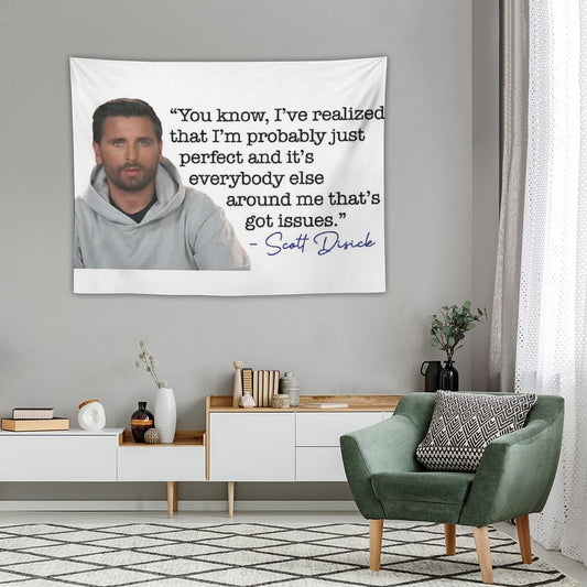 Scott Disick Quote Tapestry
