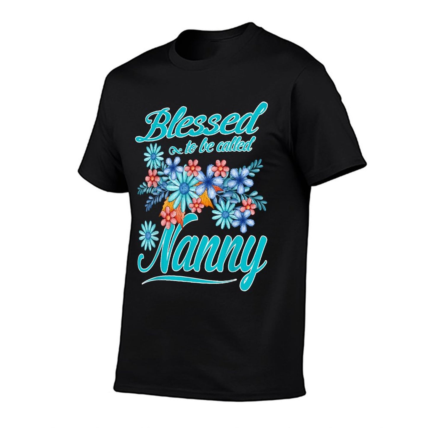 Blessed To Be Called Nanny Funny Mother's Day Gift T-Shirt