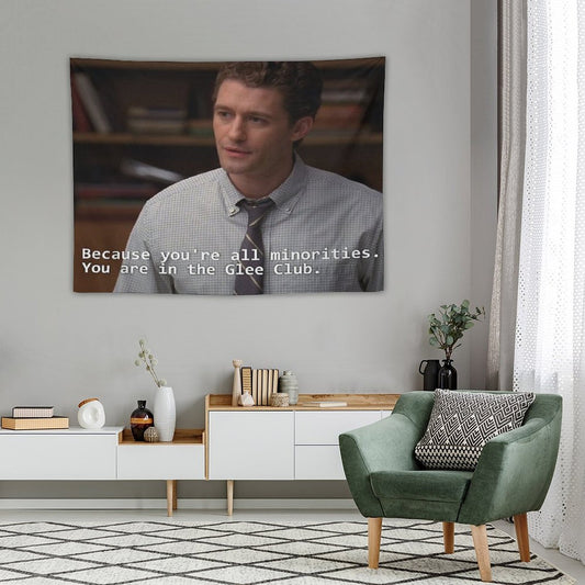 Because You're All Minorities. You Are in The Glee Club Tapestry