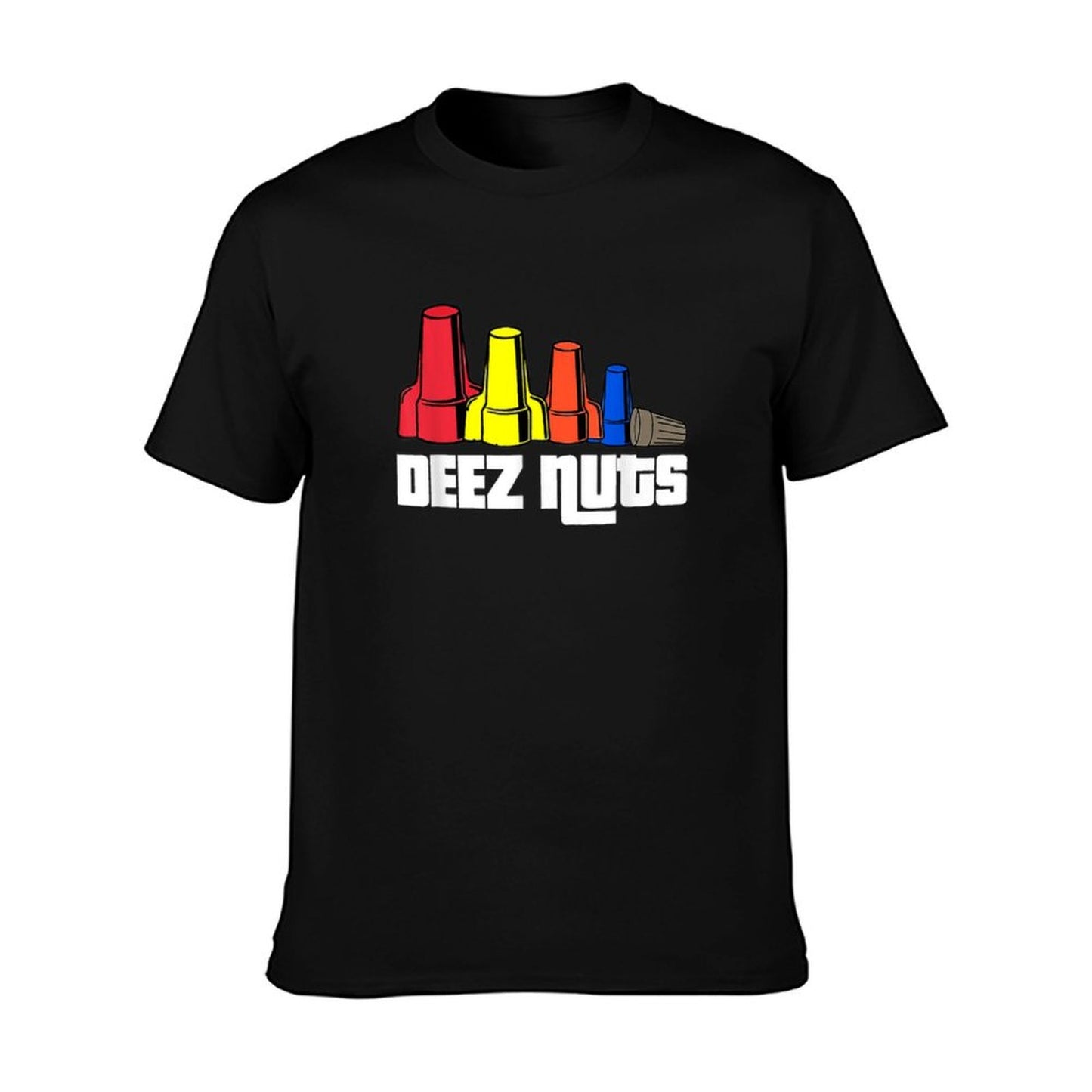 Deez Nuts Electrician Funny Shirt For Men & Women Gift T-Shirt
