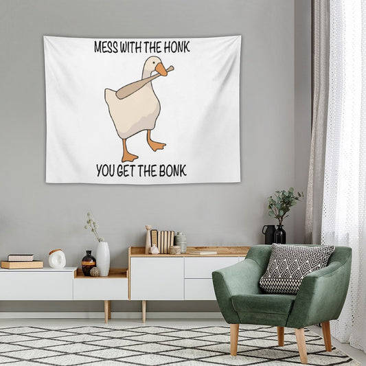 Mess with The Honk You Get The Bonk Tapestry