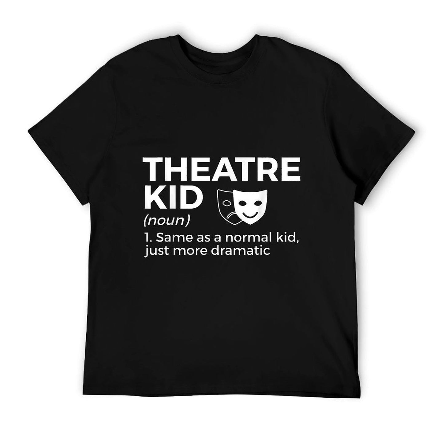 Theatre Kid Definition Actor T-Shirt