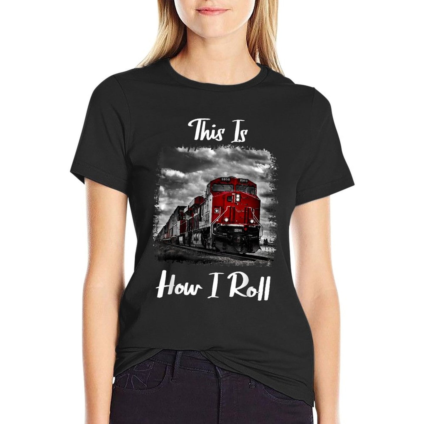Funny Train Saying For Train Engineer & Freight Train Lovers T-Shirt