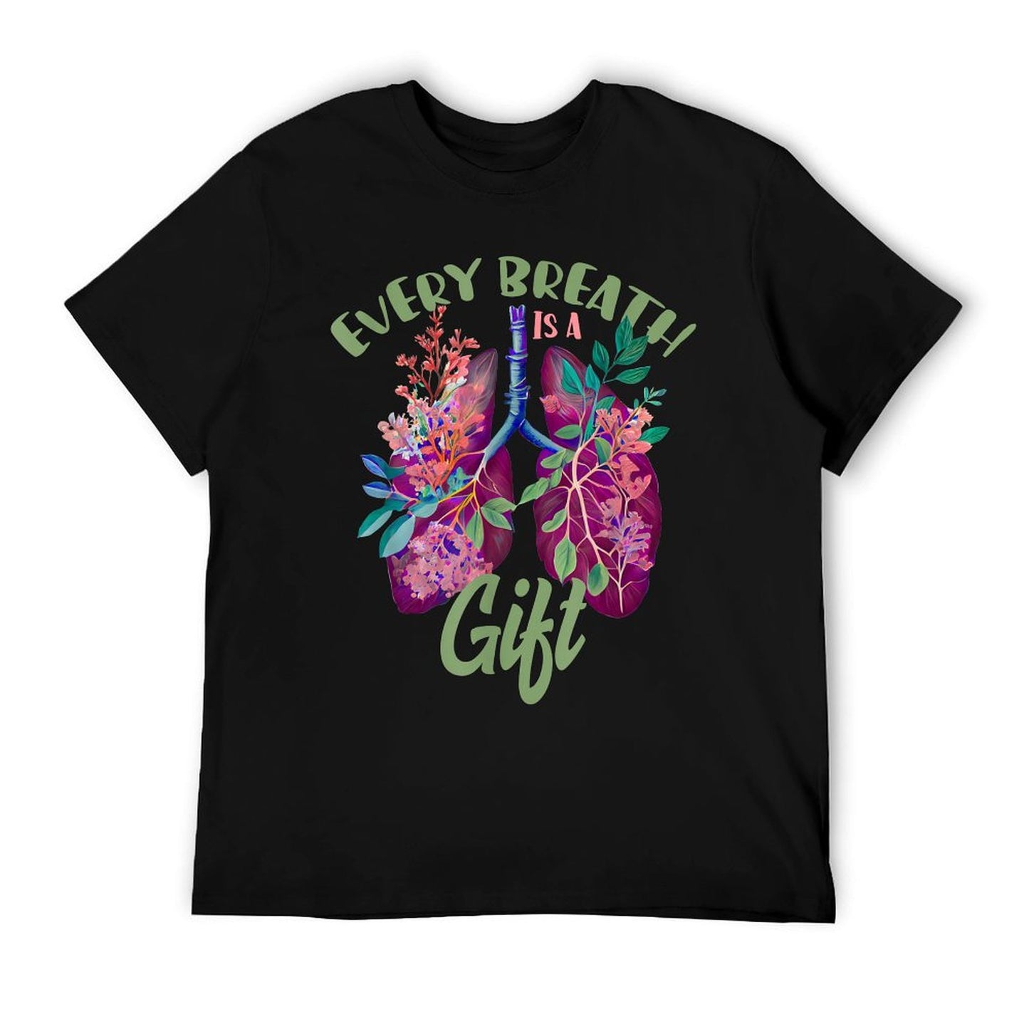 Organ Donation Every Breath Is A Gift Lung Transplant T-Shirt