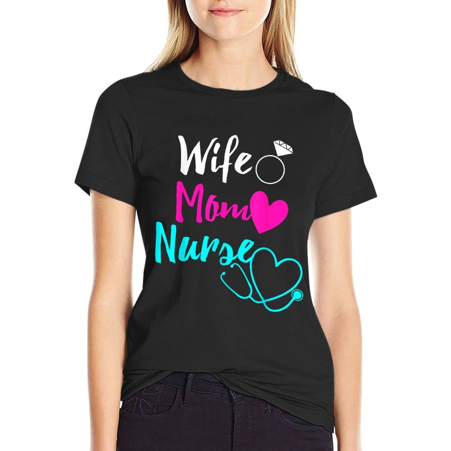 Wife Mom Nurse Womens RN LPN Mothers Day Gift For Nurses T-Shirt