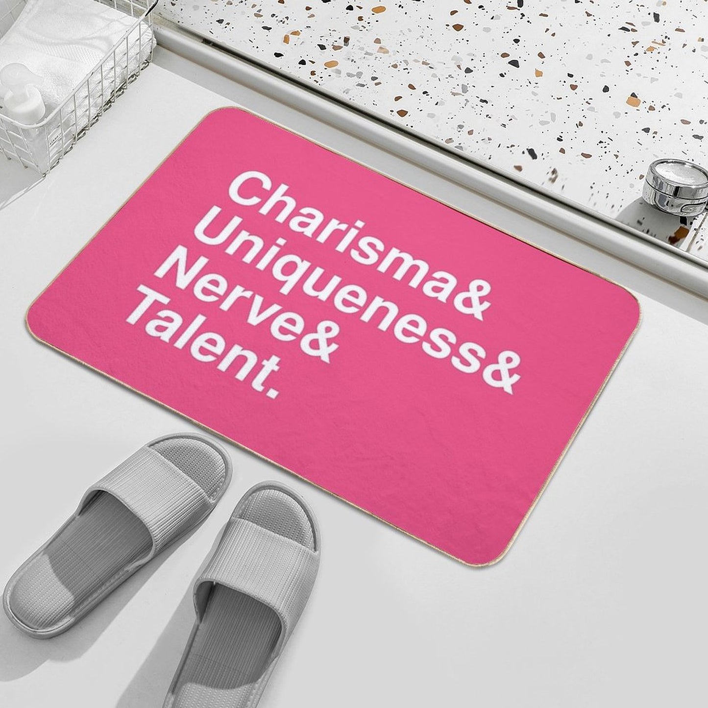 Charisma, Uniqueness, Nerve & Talent Bath Mat
