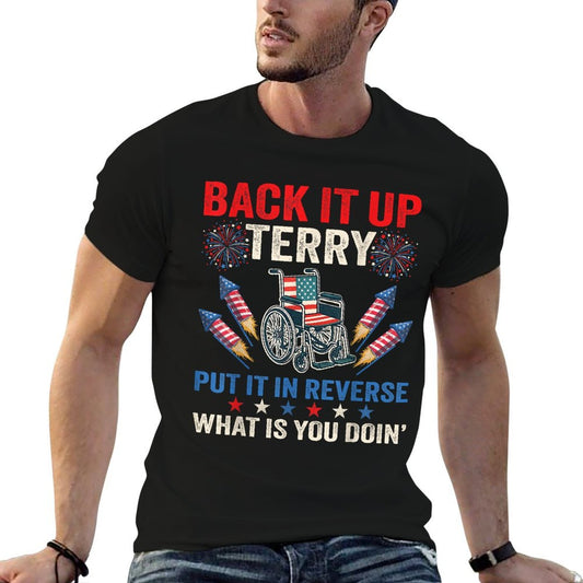 Back It Up Terry Put It In Reverse Fireworks 4th Of July  Classic T-Shirt