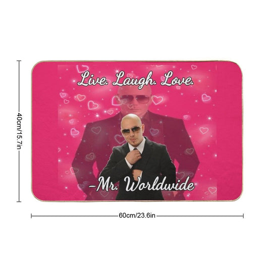 Mr Worldwide Live. Laugh. Love. Bath Mat