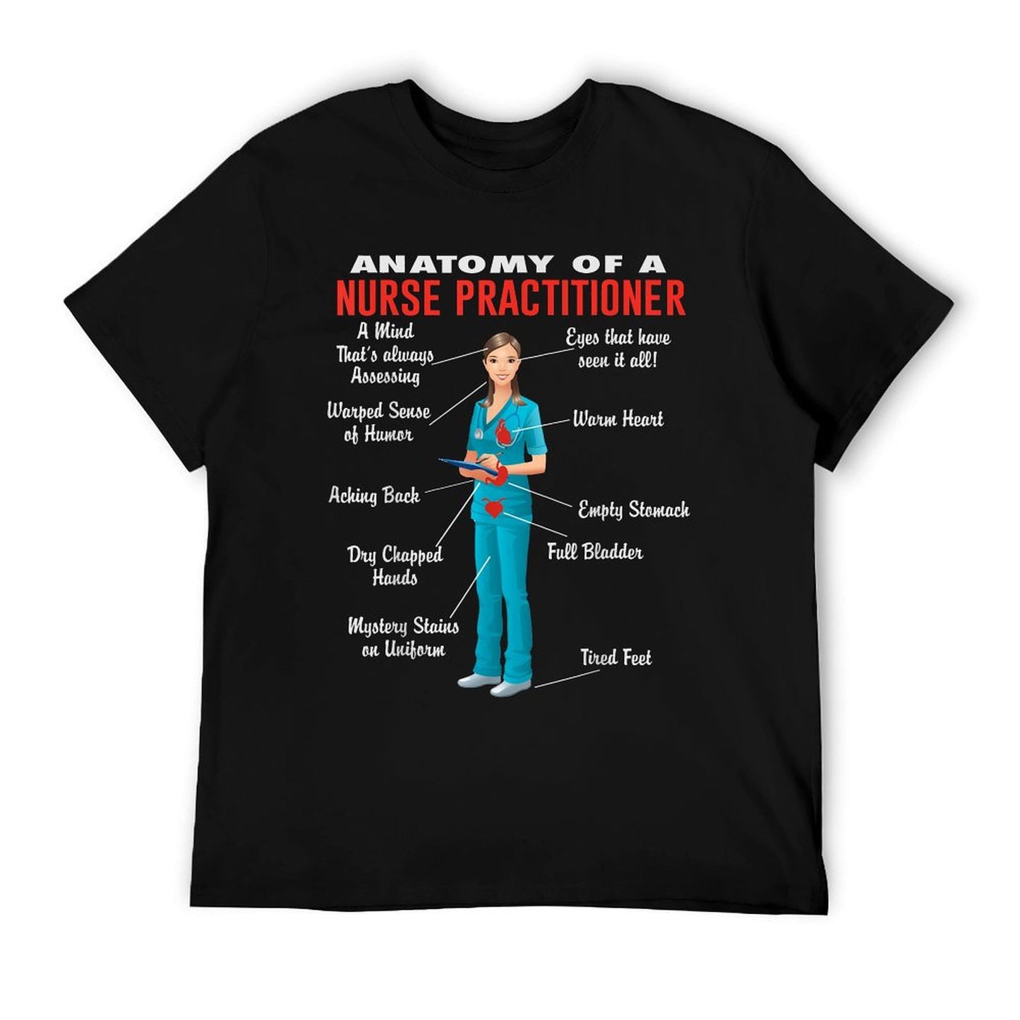 Anatomy Of A Nurse Practitioner - Nurse Practitioner Shirt T-Shirt