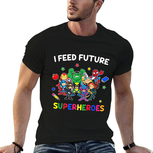 I Feed Future Super Heroes Gift Teaching Mother Day T-Shirt