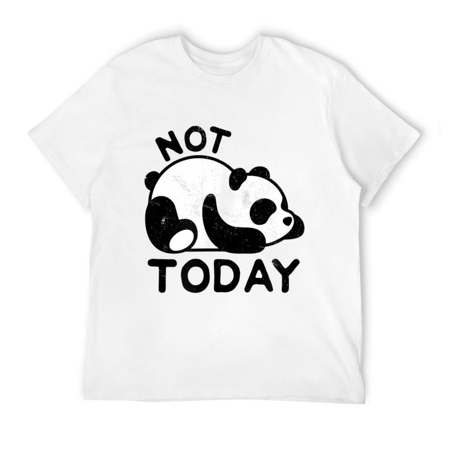 Cute Lazy Panda Not Today Nope Distresseds Durable T-Shirt