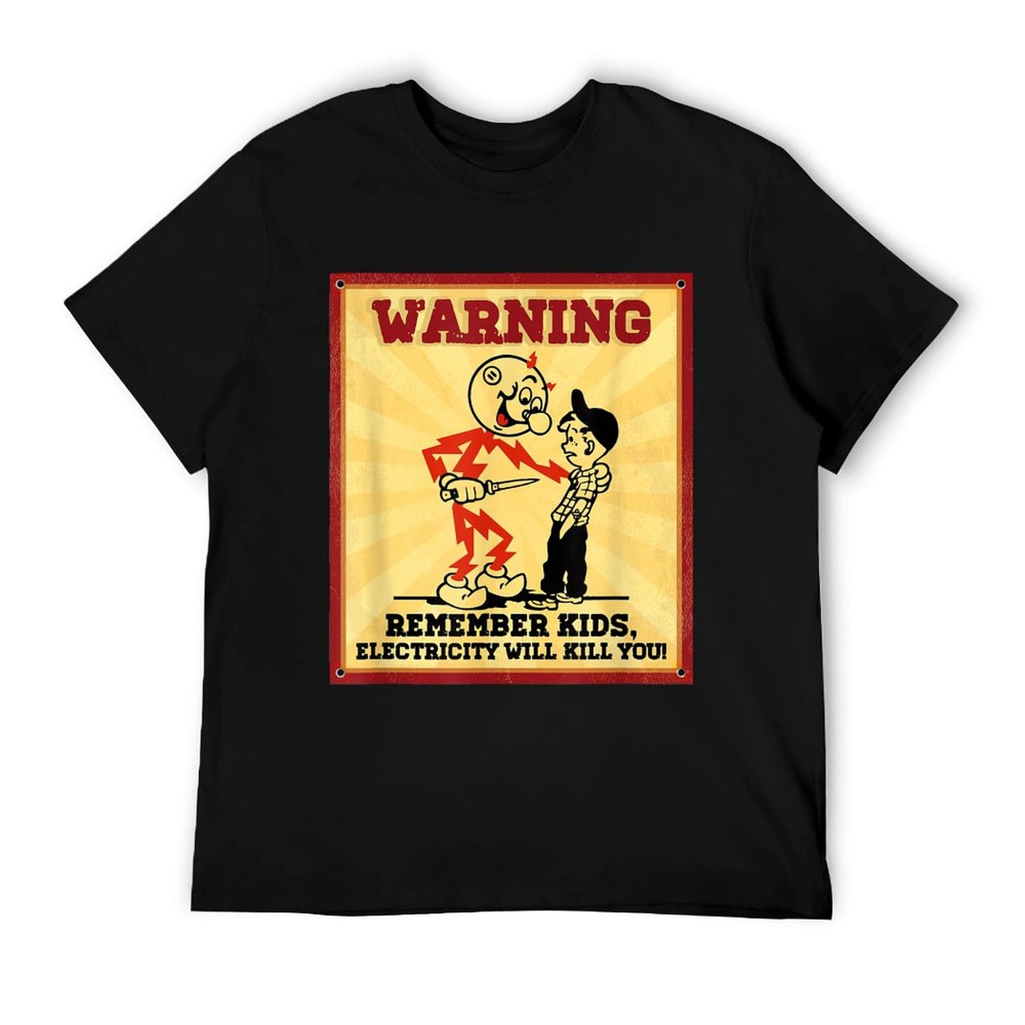 Funny Electrician Remember Kids Electricity Will Kill You T-Shirt