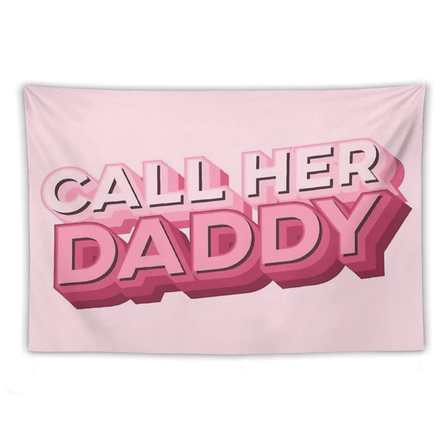 Call Her Daddy Tapestry