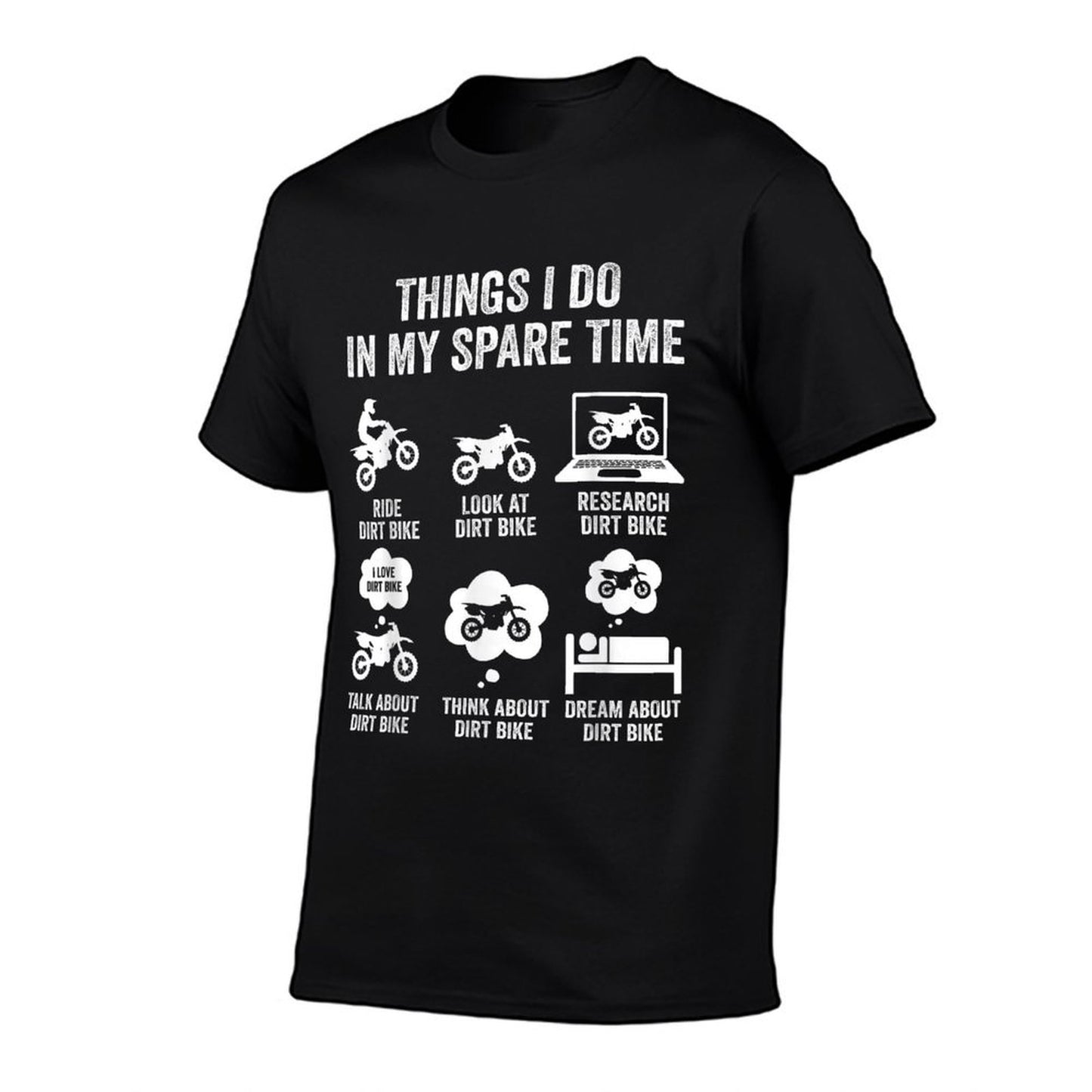 Things I Do In My Spare Time Funny Dirt Bike Motocross Biker T-Shirt