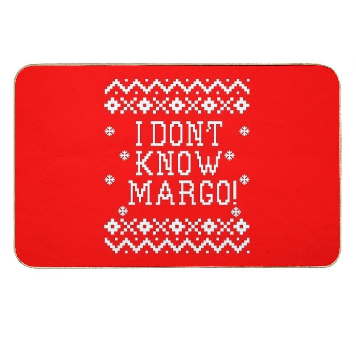 Christmas Vacation Quote - I Don't Know Margo! Bath Mat
