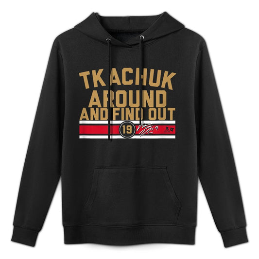 Matthew Tkachuk Around And Find Out - Florida Hockey Unisex Design Hoodie