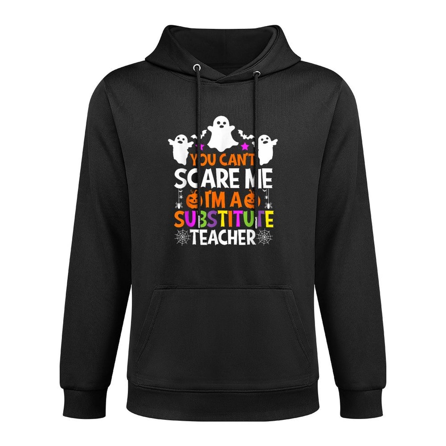 You Cant Scare Me Im A Substitute Teacher Halloween Pilling-Resistant Hoodie