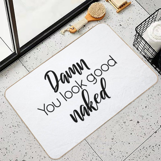 Damn You Look Good Naked Bath Mat