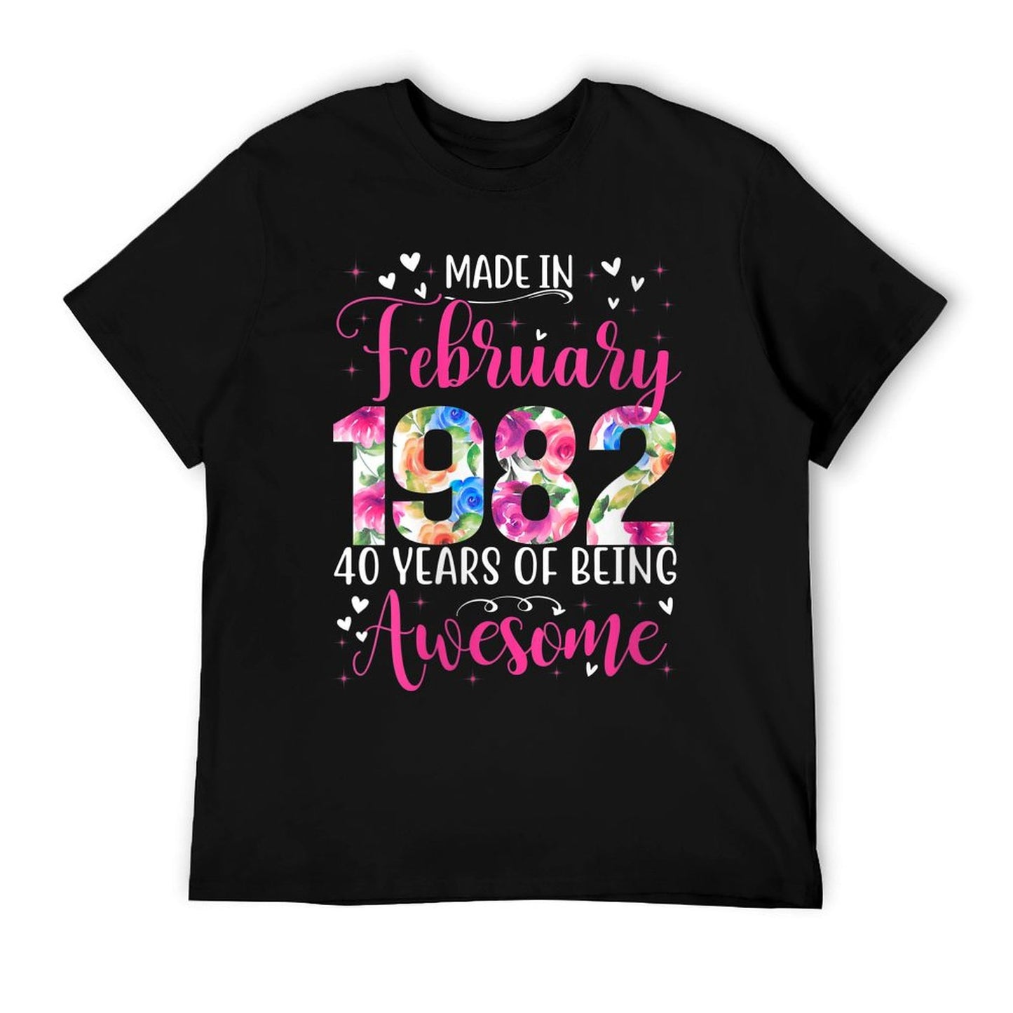 Womens 40th Birthday Floral Gift for Womens Born in February 1982 Cotton T-Shirt