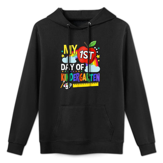 My First Day Of Kindergarten Funny Colorful Rainbow Colorfast Hoodie