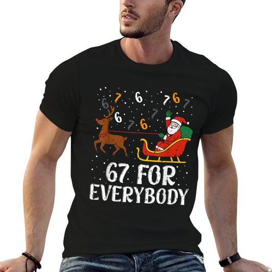 67 for Everybody 67 Christmas Funny Xmas Women Santa Durable T-Shirt