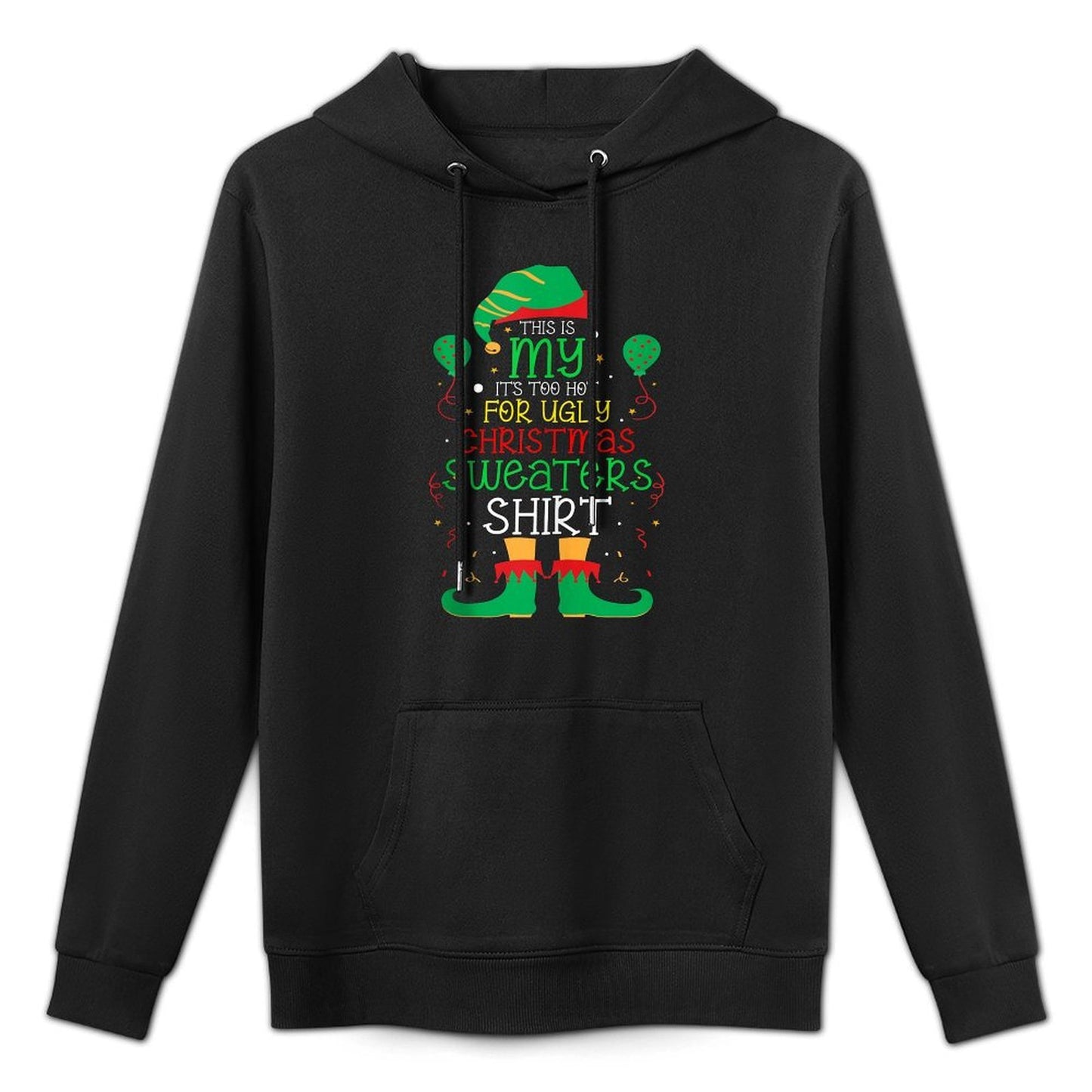 This Is My Its Too Hot For Ugly Christmas Sweaters Matching Easy Care Hoodie