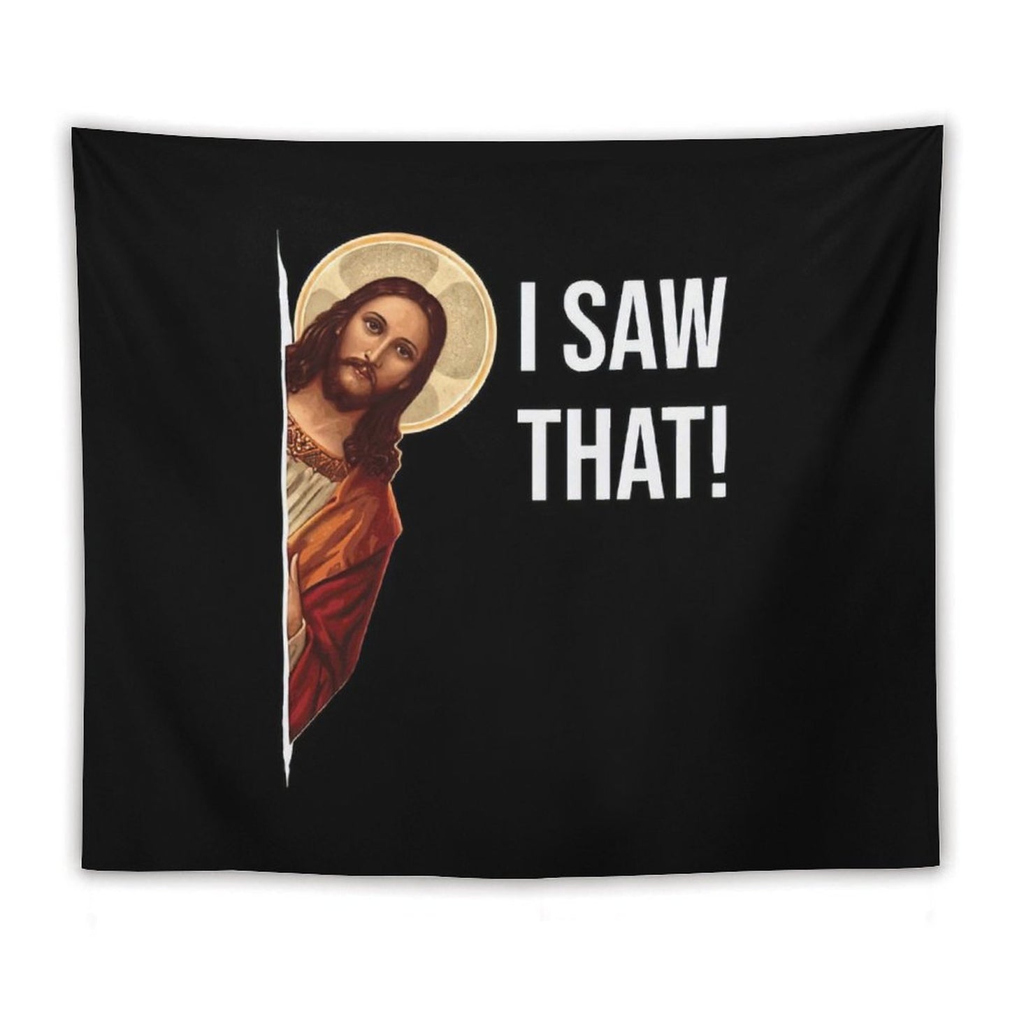 Jesus Meme I Saw That Tapestry