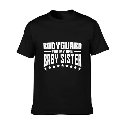 Bodyguard For My New Baby Sister Big Brother Gift Shirt T-Shirt