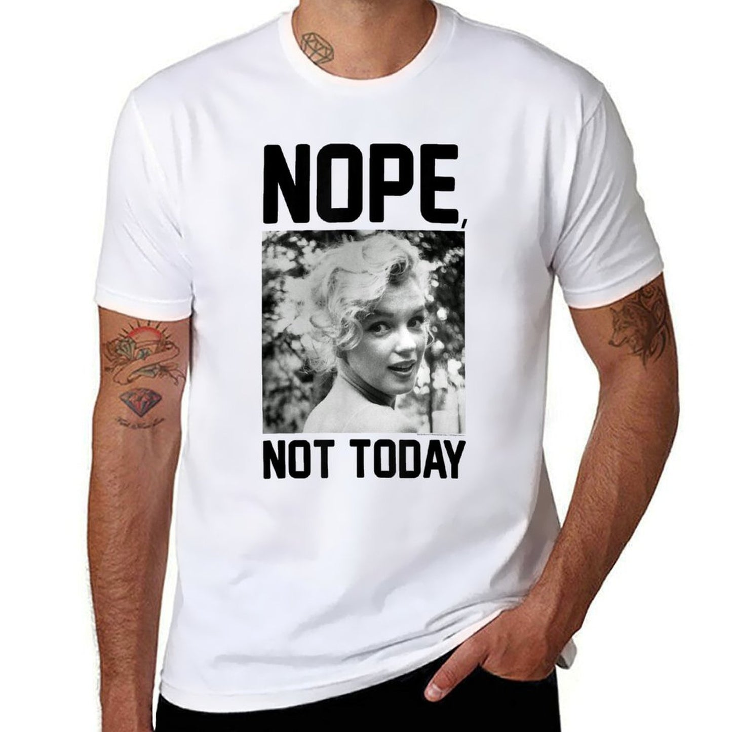 Marilyn Monroe Nope Not Today High-quality Stitching T-Shirt