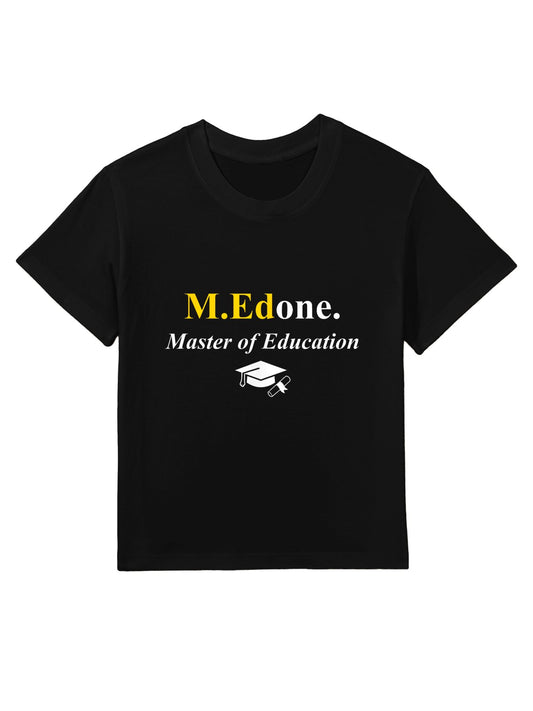 I'm Done Funny M.Ed Master's Degree in Education Graduation Kids T-Shirt