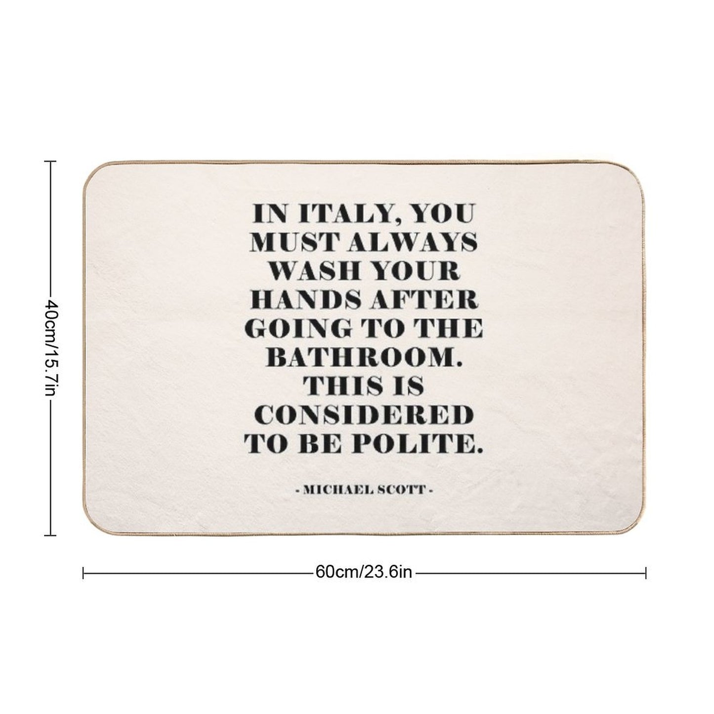 In Italy - The Office Quote Bath Mat
