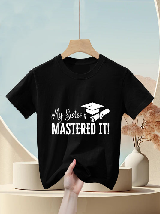 My Sister Mastered It Masters Degree Graduation Funny MBA Kids T-Shirt