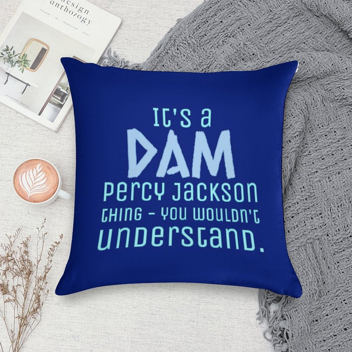 It's A Dam Percy Jackson Thing Drawing Soft Anti-Pilling Throw Pillow