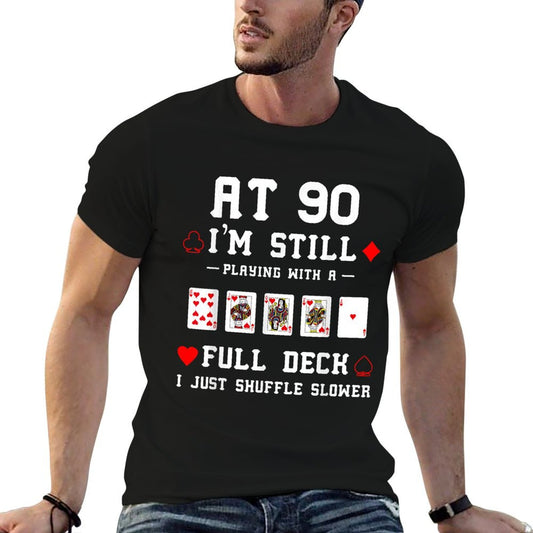 Funny 90th Birthday Gift 90 Year Old Cards T-Shirt