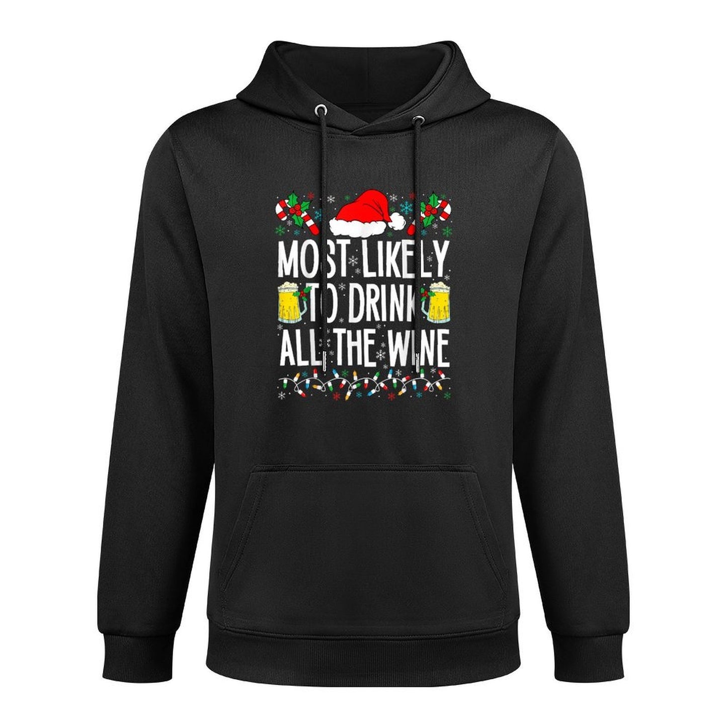 Most Likely To Drink All The Wine Funny Drinking Christmas Easy Care Hoodie
