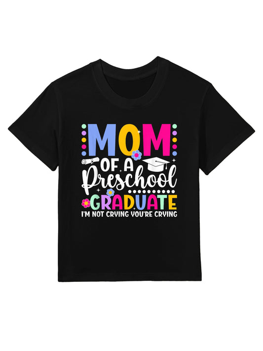 Mom Of A Preschool Graduate Mom Preschool Graduation Mama Kids T-Shirt